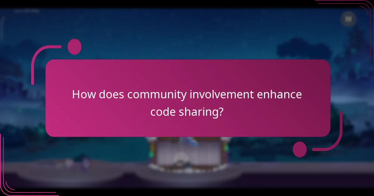 How does community involvement enhance code sharing?