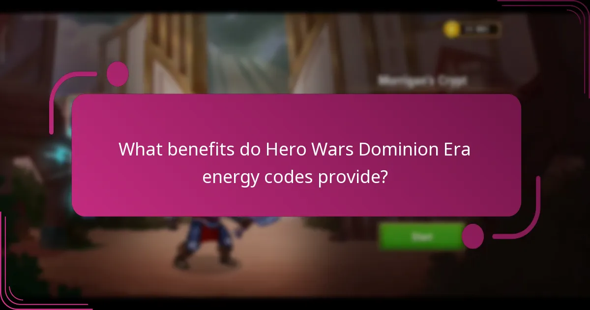 What benefits do Hero Wars Dominion Era energy codes provide?