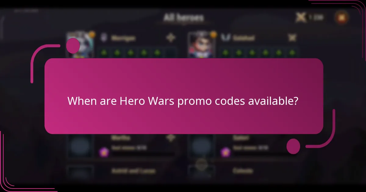 When are Hero Wars promo codes available?